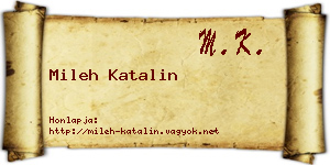 Mileh Katalin névjegykártya